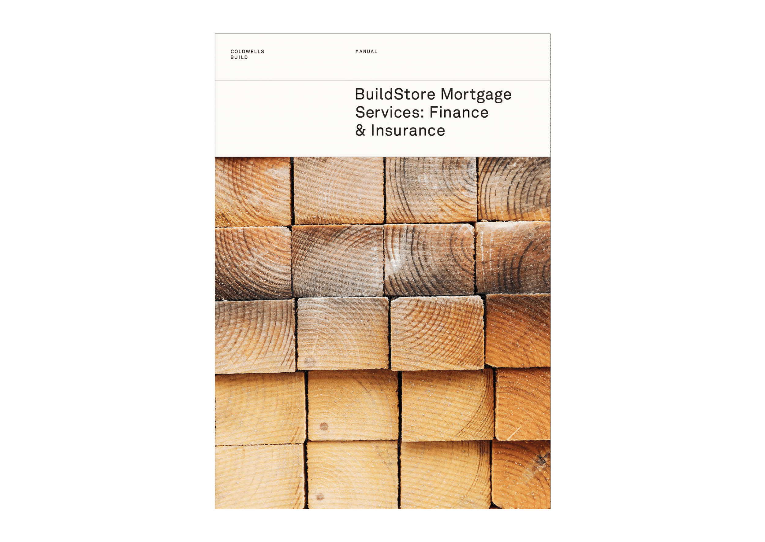 Artwork for the Coldwells Build Manual for BuildStore: Mortgage Services, Finance & Insurance