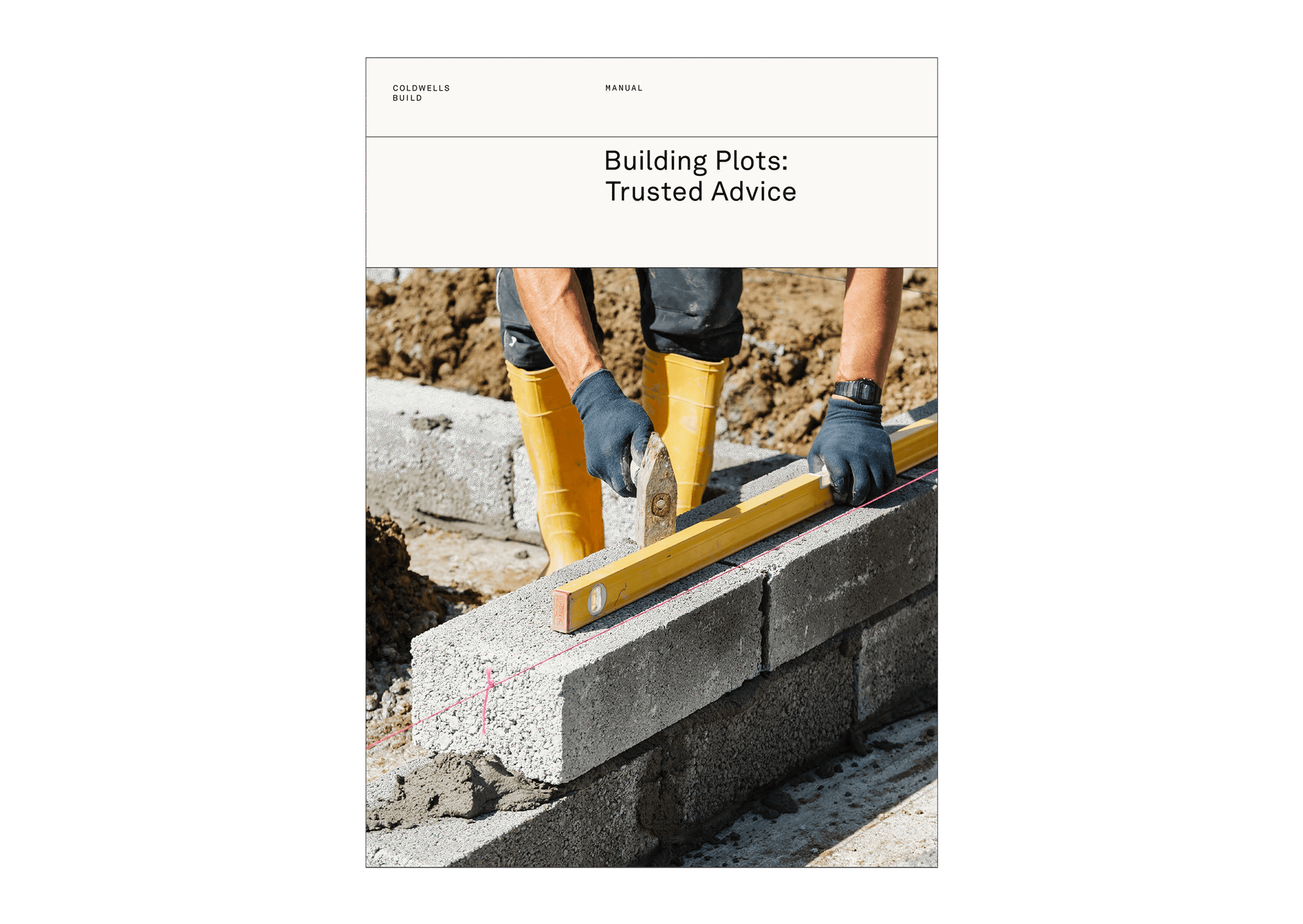 Artwork for the Coldwells Build Manual for Building Plots: Trusted Advice