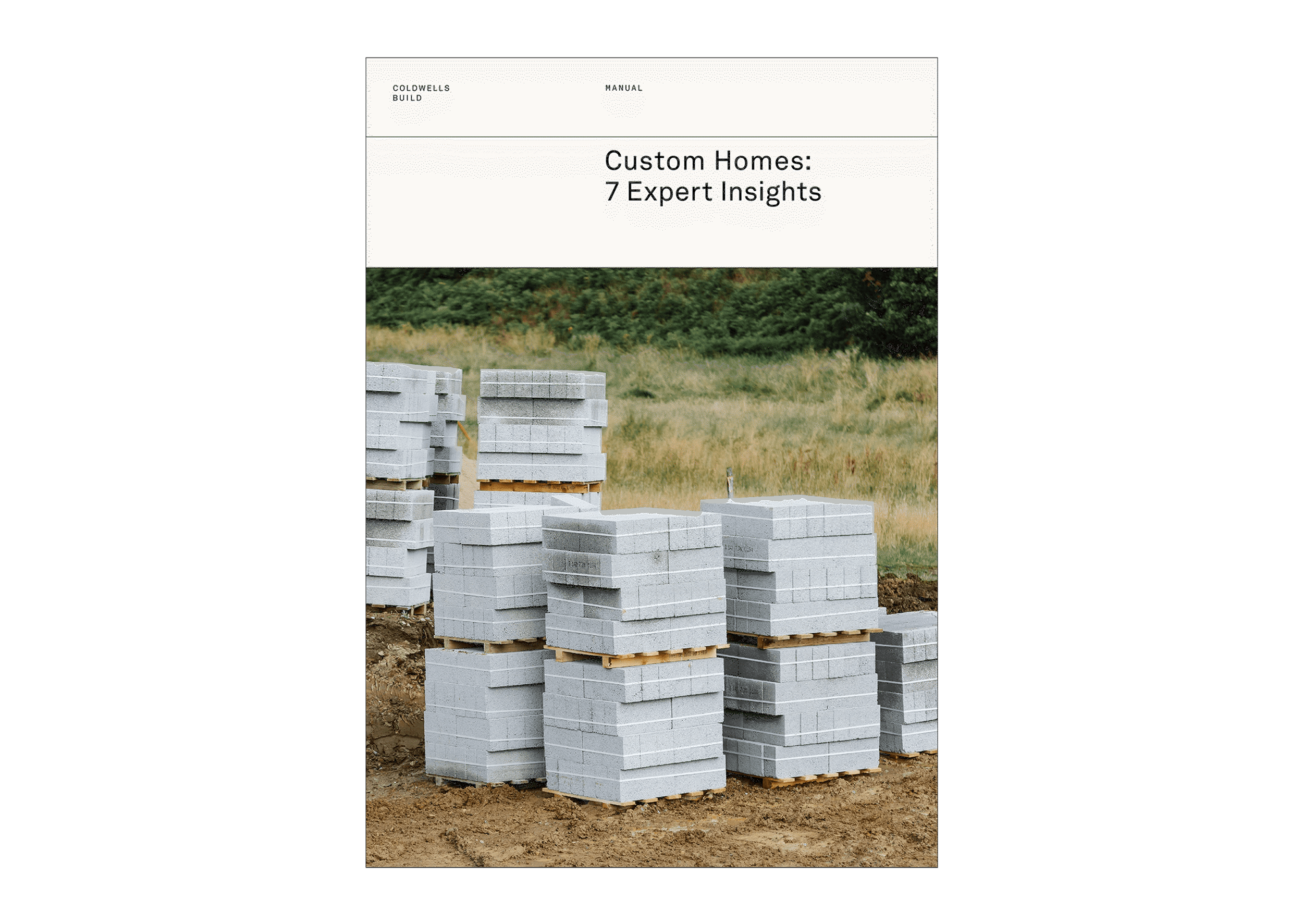 Artwork for the Coldwells Build Manual for Custom Homes: 7 Expert Insights