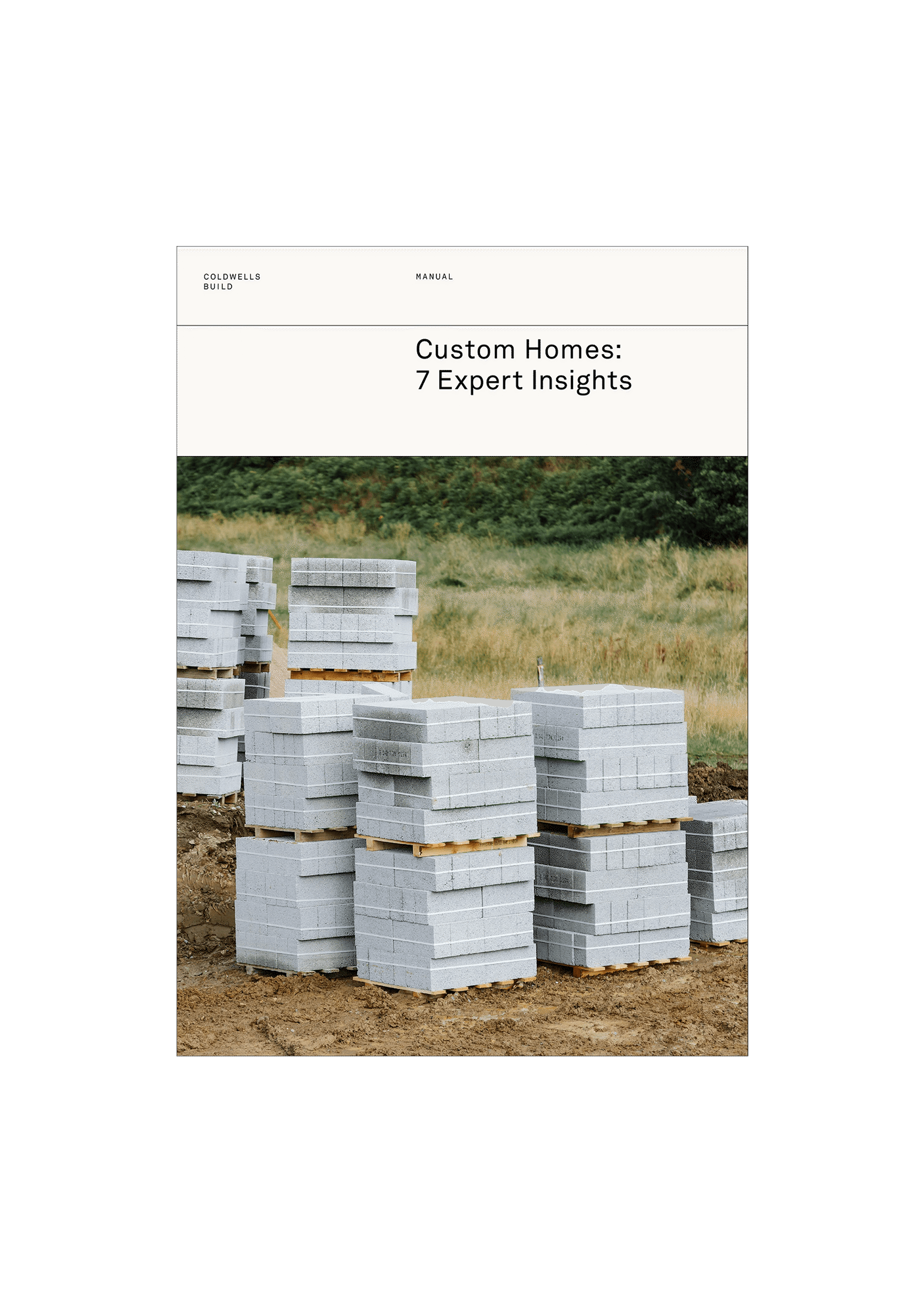 Artwork for the Coldwells Build Manual for Custom Homes: 7 Expert Insights