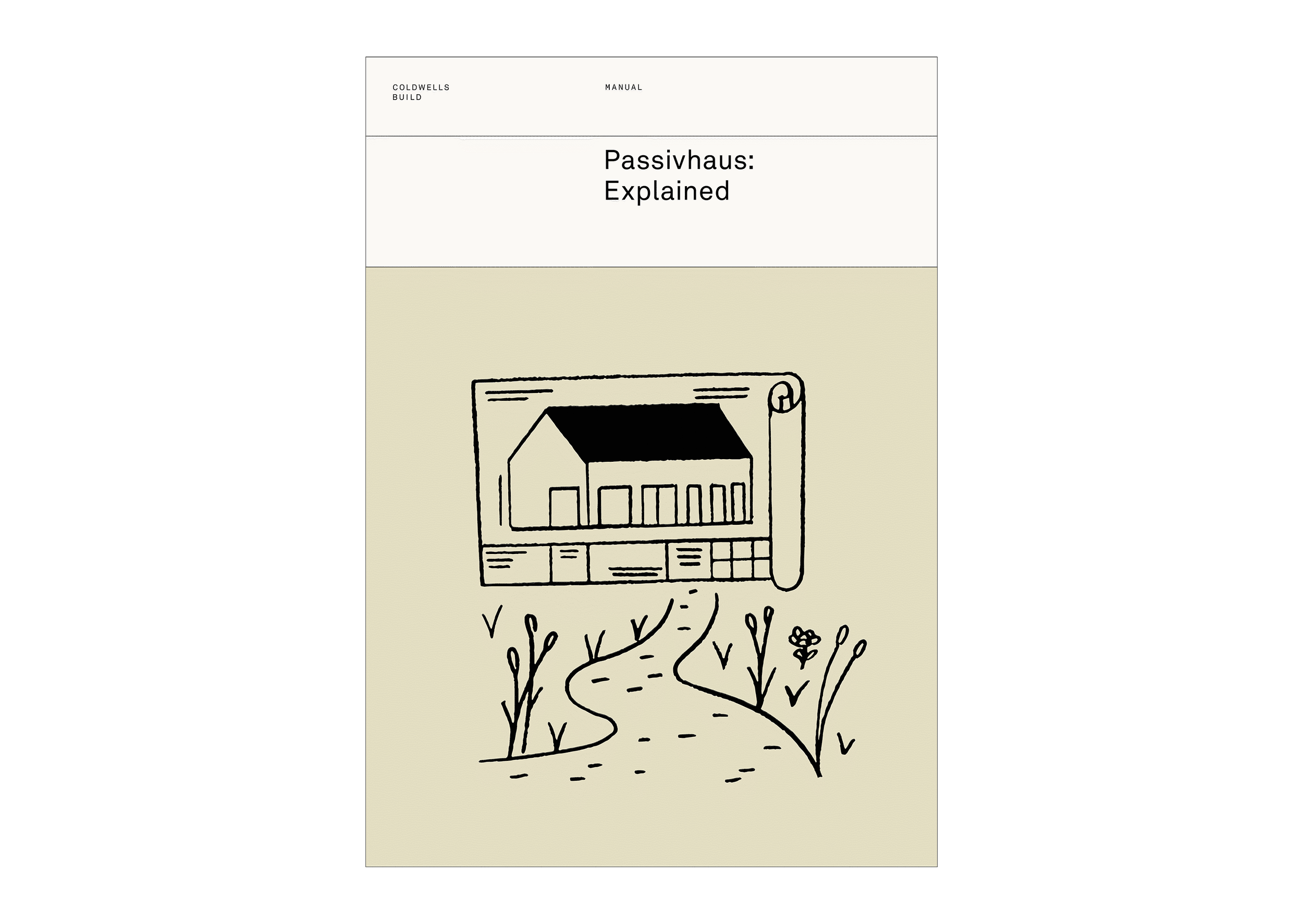 Artwork for the Coldwells Build Manual for Passivhaus: Explained