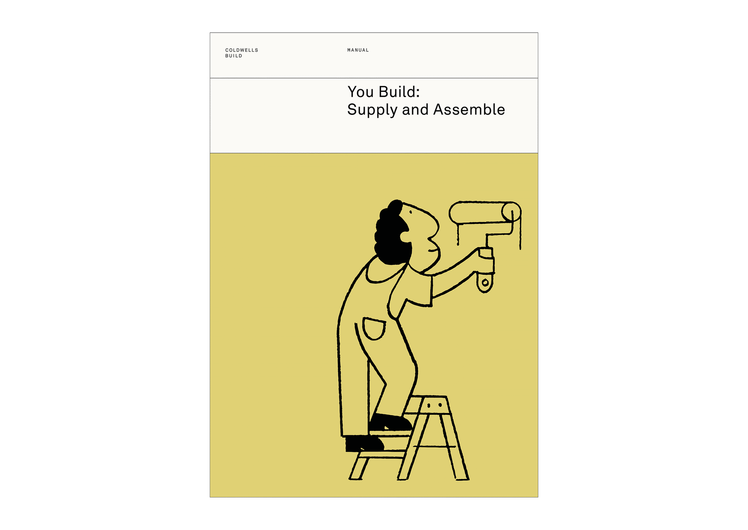 Artwork for the Coldwells Build Manual for You Build: Supply and Assemble